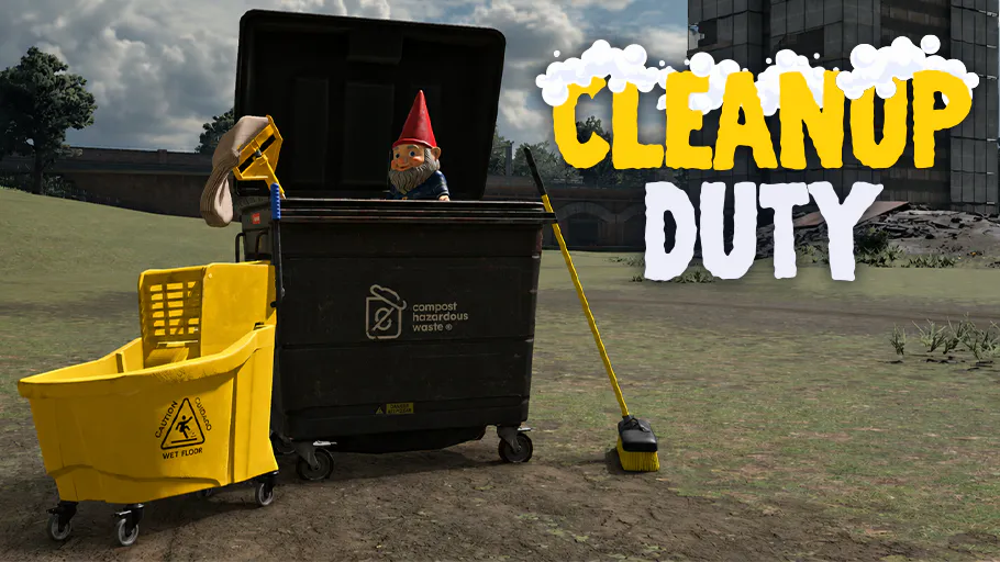 Cleanup Duty