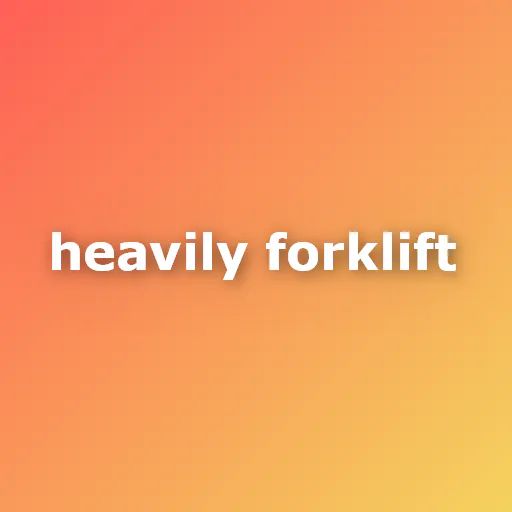 Heavily Forklift