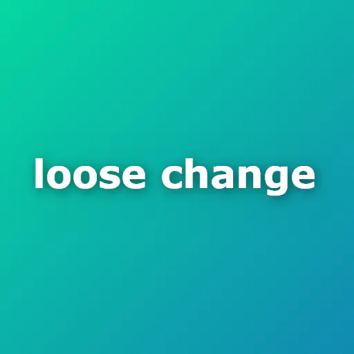 Loose Change