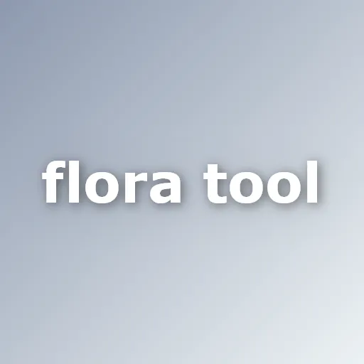 Flora Tool