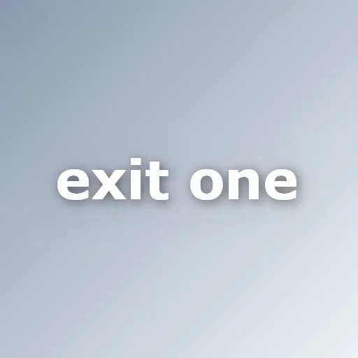 EXIT ONE