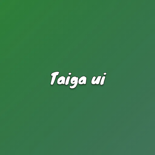 Taiga UI