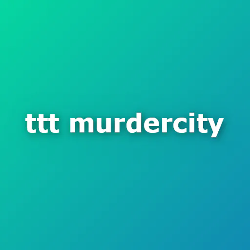 ttt_murdercity