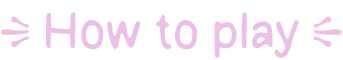 02_HowToPlay.png