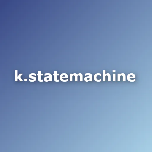k.StateMachine