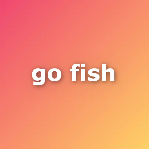 [WIP] Go Fish