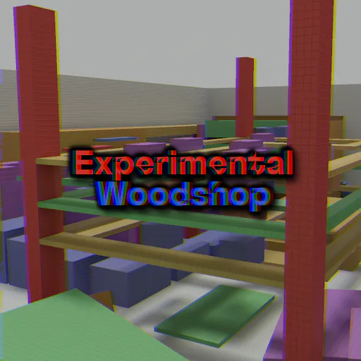 Experimental Woodshop