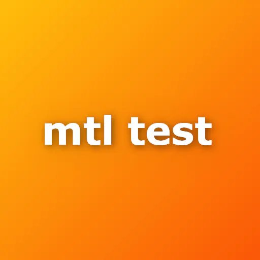MTL TEST