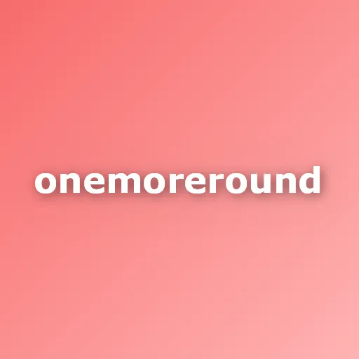 OneMoreRound
