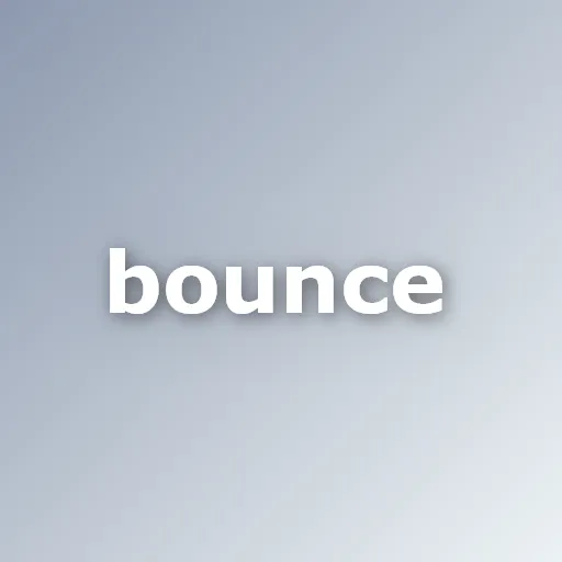 Bounce