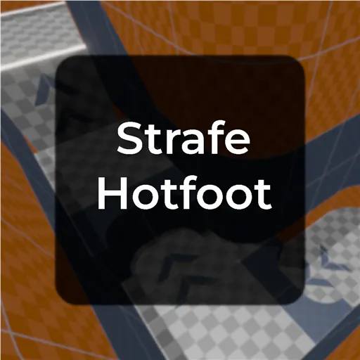 Strafe Hotfoot