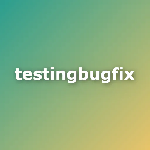 TestingBugFix