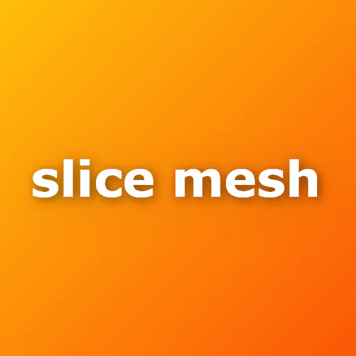 Slice Mesh