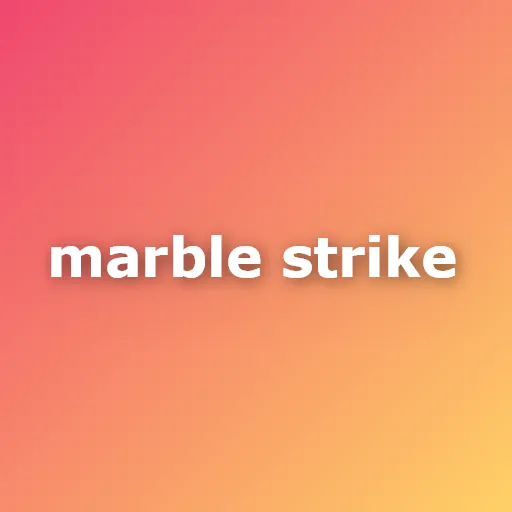Marble Strike
