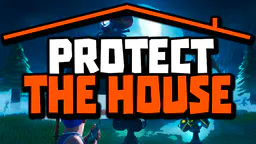 [WIP] Protect The House thumbnail