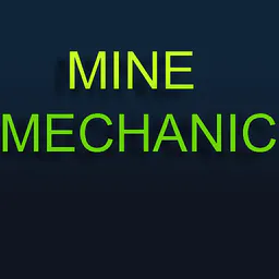 Mine Mechanic ALPHA TEST thumbnail