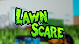 Lawn Scare thumbnail