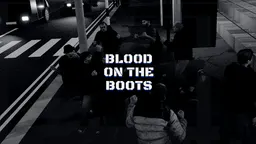 Blood on the Boots thumbnail