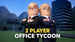 2 Player Office Tycoon thumbnail