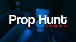 Prop Hunt Redux thumbnail