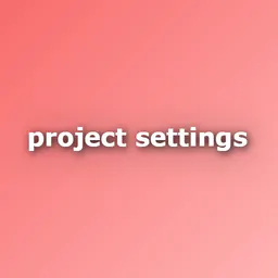 Project Settings thumbnail