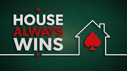 House Always Wins thumbnail