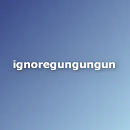 IgnoreGunGunGun1 thumbnail
