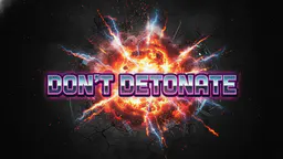 Don't Detonate thumbnail