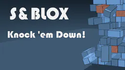 s&Blox - Knock 'em Down! thumbnail