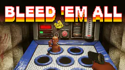 BLEED ’EM ALL thumbnail