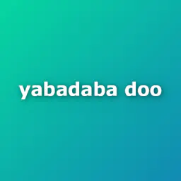 Yabadaba doo thumbnail