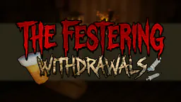 The Festering - Withdrawals thumbnail