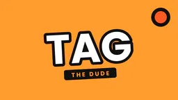 Tag The Dude thumbnail