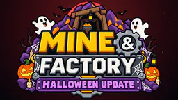 Mine & Factory thumbnail