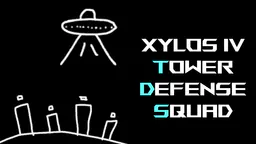 Xylos IV Tower Defense Squad thumbnail